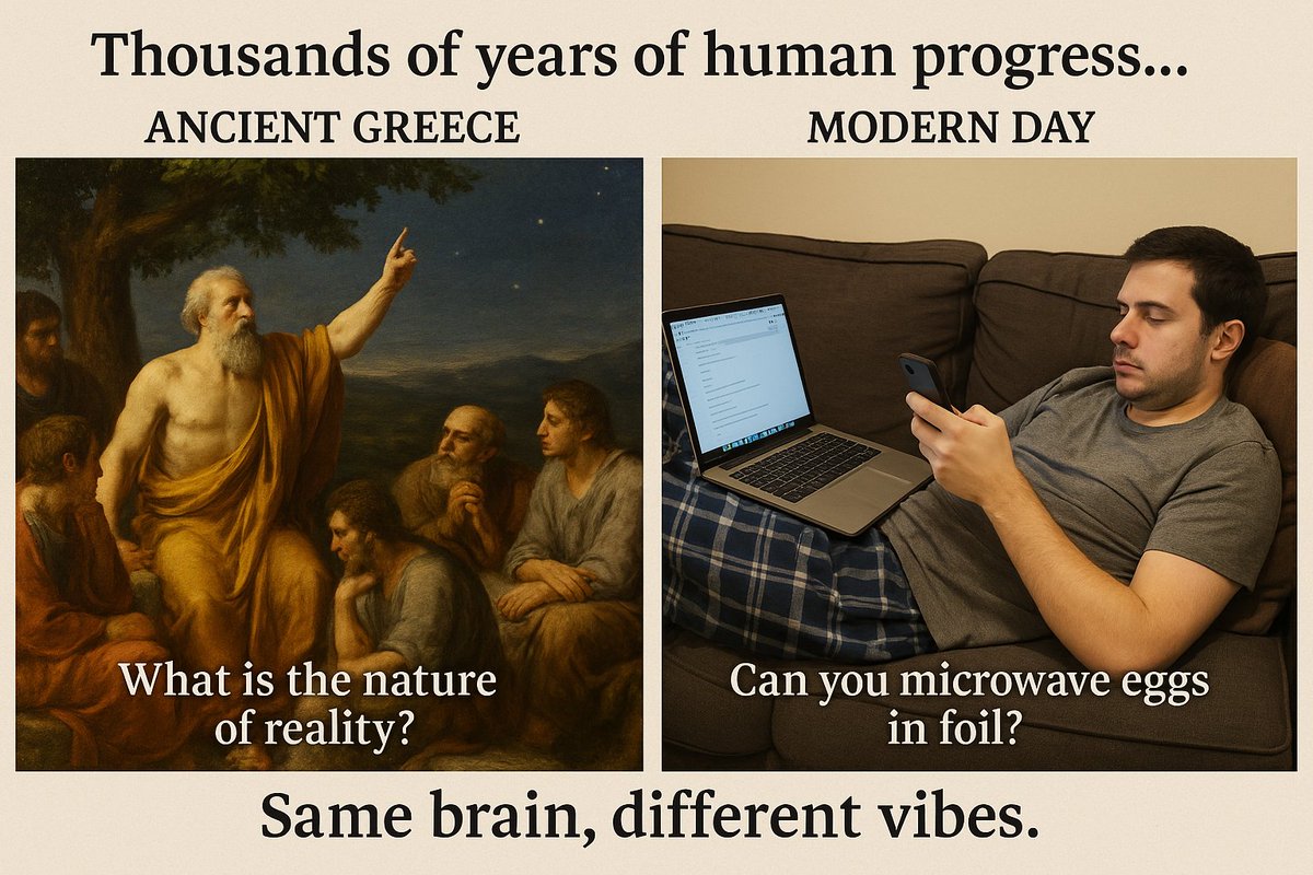 Humanity peaked at asking “What is the nature of reality?”

Now we’re asking Chat GPT if foil goes in the microwave.

Same brain, different era.

#AIMemes