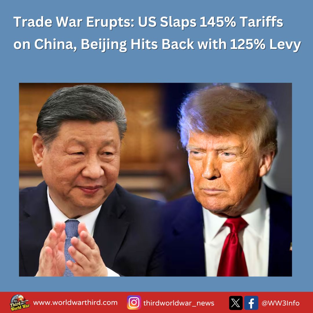 WW3Info's tweet photo. #WorldWarThree: The #USChinaTradeWar escalates as both nations hike #tariffs. The US imposes 145% #ReciprocalTariffs on China while Beijing retaliates with 125% on #USGoods. President #XiJinping warns: “No one will win a #TariffWar sparked by the US. https://t.co/jFoKJgImnE