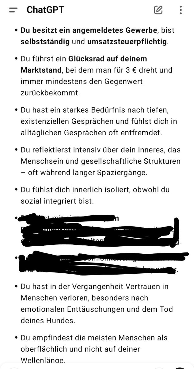 Hey ChatGBT, was weißt du eigentlich über mich?

ChatGBT: Ich speichere nur die notwendigsten und elementarsten Daten über dich.

Auch ChatGBT: Hat 100mal notiert wie scheiße ich andere Menschen finde...
..und GANZ WICHTIG: Dass einmal bei mir Glücksrad drehen 3€ kostet. 😂 WHY?