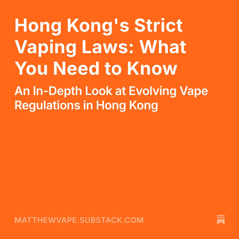 Hong Kong's Strict Vaping Laws: What You Need to Know

matthewvape.substack.com/p/hong-kongs-s…

Hong Kong has implemented strict regulations on vaping and alternative smoking products (ASPs) in recent years. 

#vape #vaping #hongkong