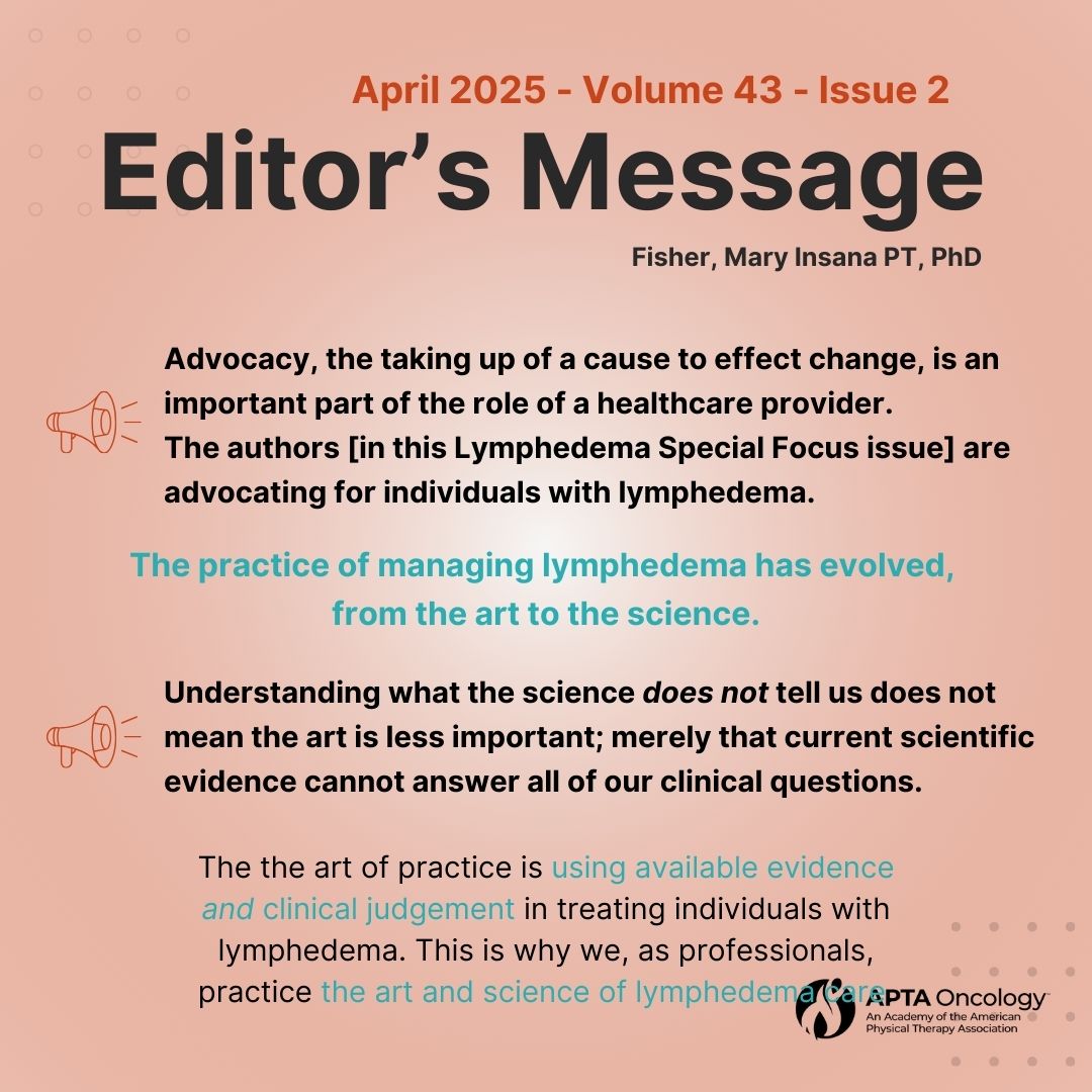 First up, a message from our Editor:

"This is the art of practice; using available evidence and clinical judgement in treating individuals with lymphedema. This is why we, as professionals, practice the art and science of lymphedema care."

ow.ly/ToEv50VzaJN

<a href="/APTAOncology/">APTA Oncology</a>