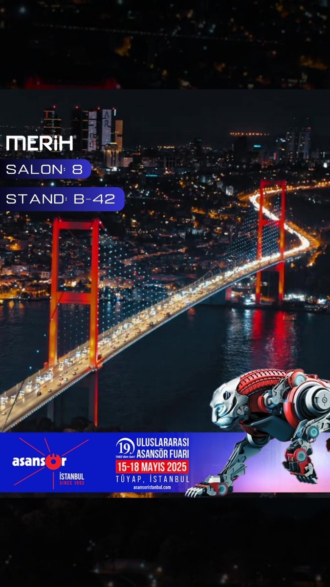 Merih Asansör Olarak;

📅 15-18 Mayıs 2025
📍 TÜYAP Fuar ve Kongre Merkezi, İstanbul
🏢 Salon: 8 | Stant No: B-42

Sizleri en yeni ürünlerimizi keşfetmeye, geleceğin yapı çözümlerini birlikte konuşmaya davet ediyoruz.