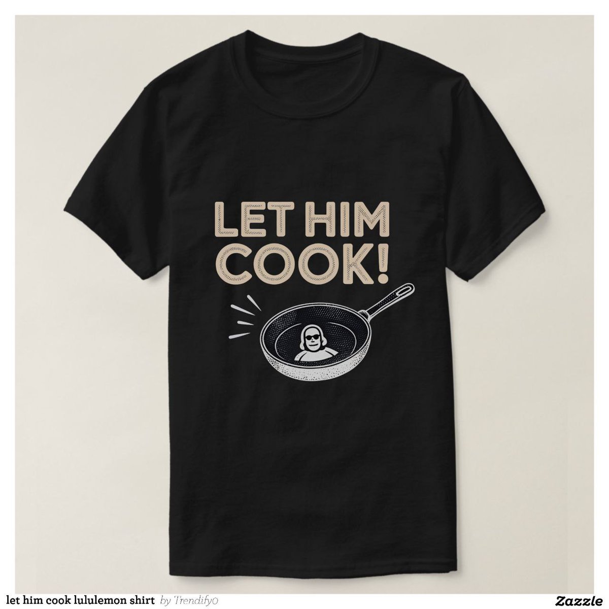 mohyee300's tweet image. He’s not just cooking… he’s CHEFING!
Rock the viral vibe with our bold “Let Him Cook” tee —perfect for when you're in the zone and everyone better step aside
let him cook lululemon shirt

#LetHimCook #MemeTee  #ViralFit #FunnyTshirt #InternetCulture #TrendingNow #OutfitOfTheDay