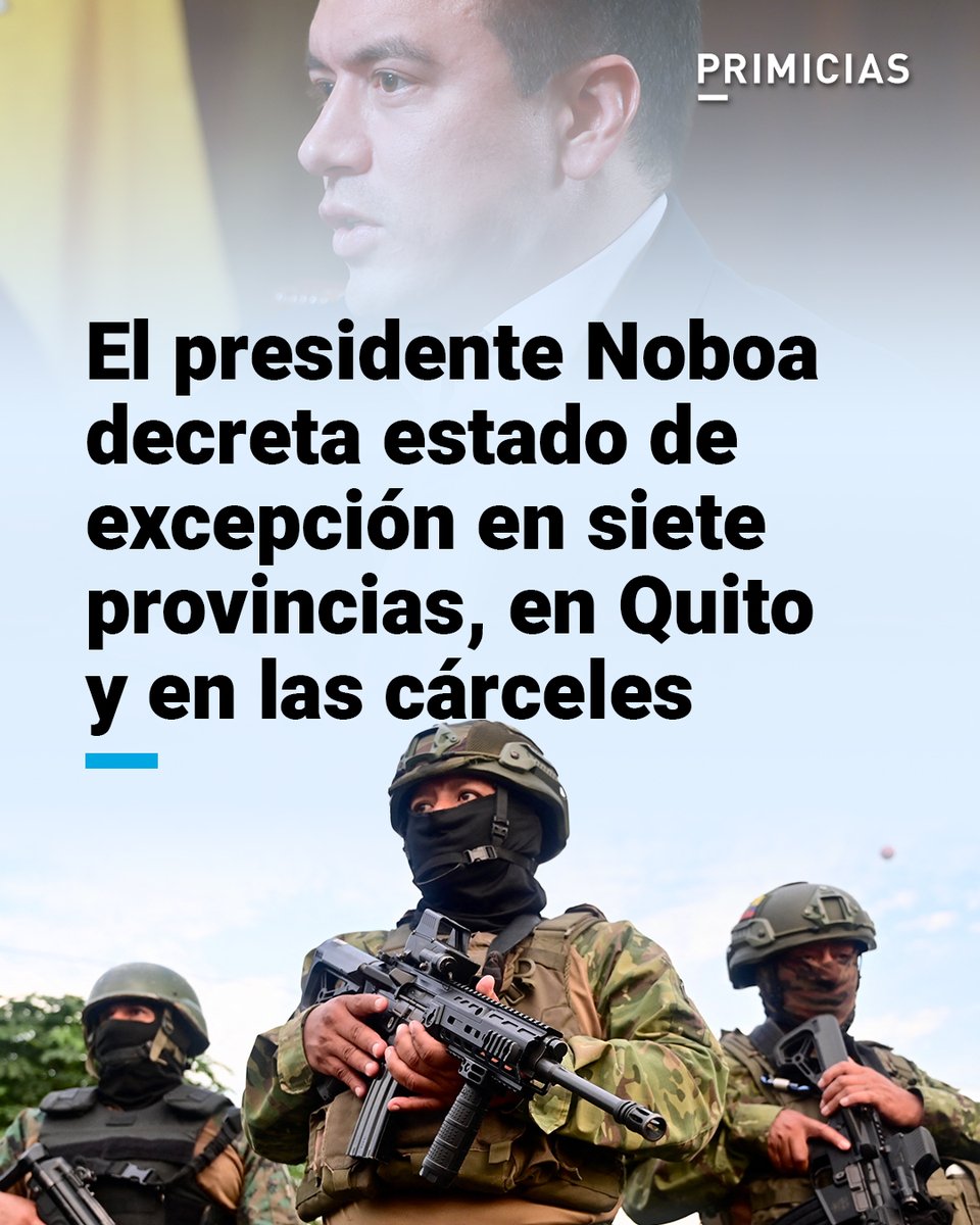 Primicias's tweet photo. #ATENCIÓN | En vísperas de las votaciones de la segunda vuelta electoral, el Gobierno dispuso un nuevo estado de excepción. Estos son los territorios en los que rige la medida. https://t.co/y855iG0hSX https://t.co/0wH0KIE2yJ
