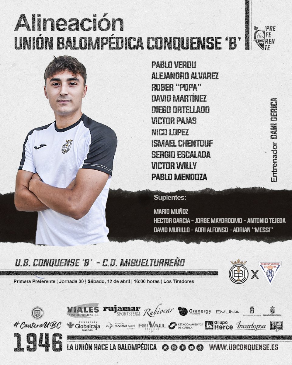 CanteraUBC's tweet photo. 📢 #UBCFilial ❗

¡Estamos listos! 💪💪💪

📋 Esta es la alineación que presenta nuestro filial ante el C.D. Miguelturreño.

⏰ En menos de media hora comienza el encuentro en Los Tiradores. 🏟

¡Vamos Conquense! ⚪⚫ #UniónBalompédica #CanteraUBC https://t.co/WVyJ2CrsF5