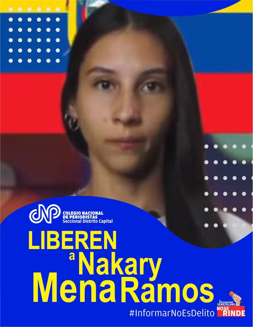 CNPCaracas's tweet photo. ¡Exigimos la libertad inmediata
 de Nakary Mena Ramos, comunicadora de @ImpactoVe, y su esposo Gianni González! , privados de libertad el #10abril,  acusados  de “instigación al odio” y  “publicación de noticia falsa”. ¡Basta de criminalizar el periodismo!  #LibertadParaNakary https://t.co/mwm7fNQApR