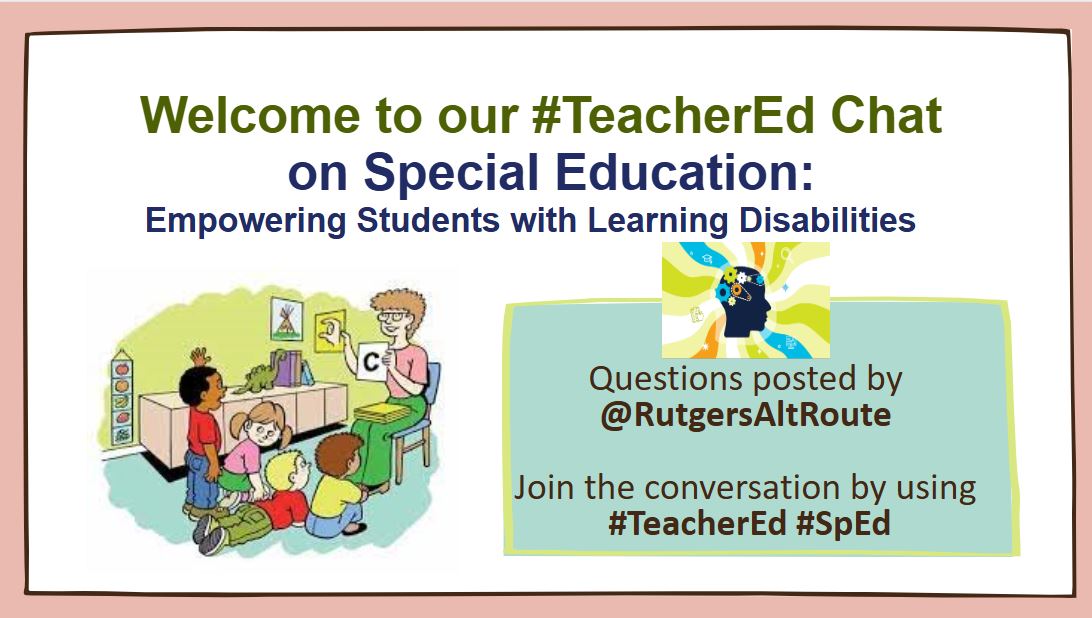 Welcome to the #TeacherEd #SpEd chat! Let us know you're here by replying with your name &amp; what you teach. 

Rutgers Alternate Route teachers, complete the SIGN IN form to have your participation in the chat documented: go.rutgers.edu/Chat_In