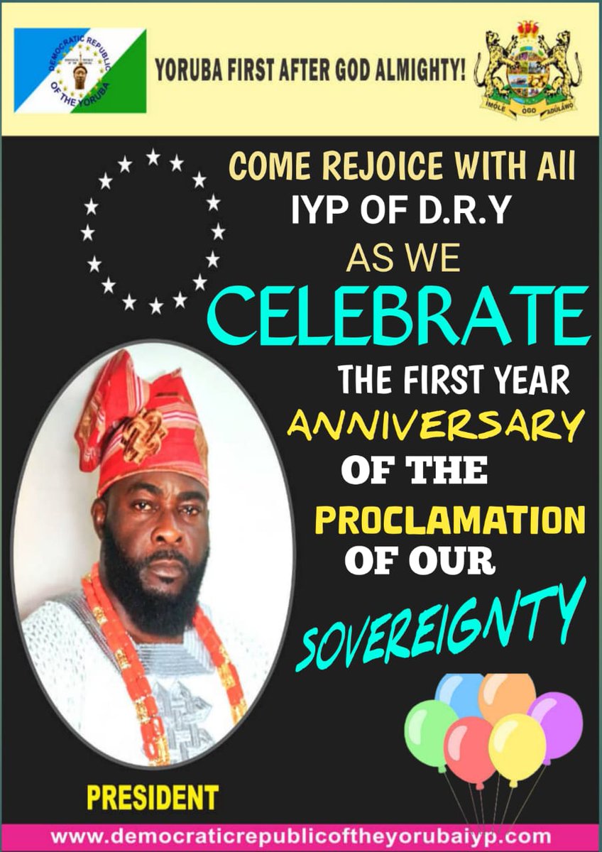 YorubaRep's tweet photo. 🎉 The IYP of the Democratic Republic of the Yoruba (D.R.Y) celebrates 1 year of the Proclamation of our Sovereignty! 🙌🏾

Join us as we honor this historic milestone.
#YorubaFirstAfterGod
#DRYAnniversary
🌍 https://t.co/rvHbgktJwh https://t.co/VJCSCNMwPl