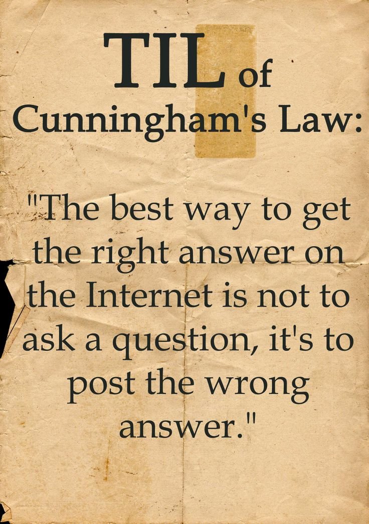Martyupnorth's tweet photo. If you corrected my intentional grammar error, you behaved exactly as predicted by Cunningham's Law. https://t.co/aF3fXWyJTs