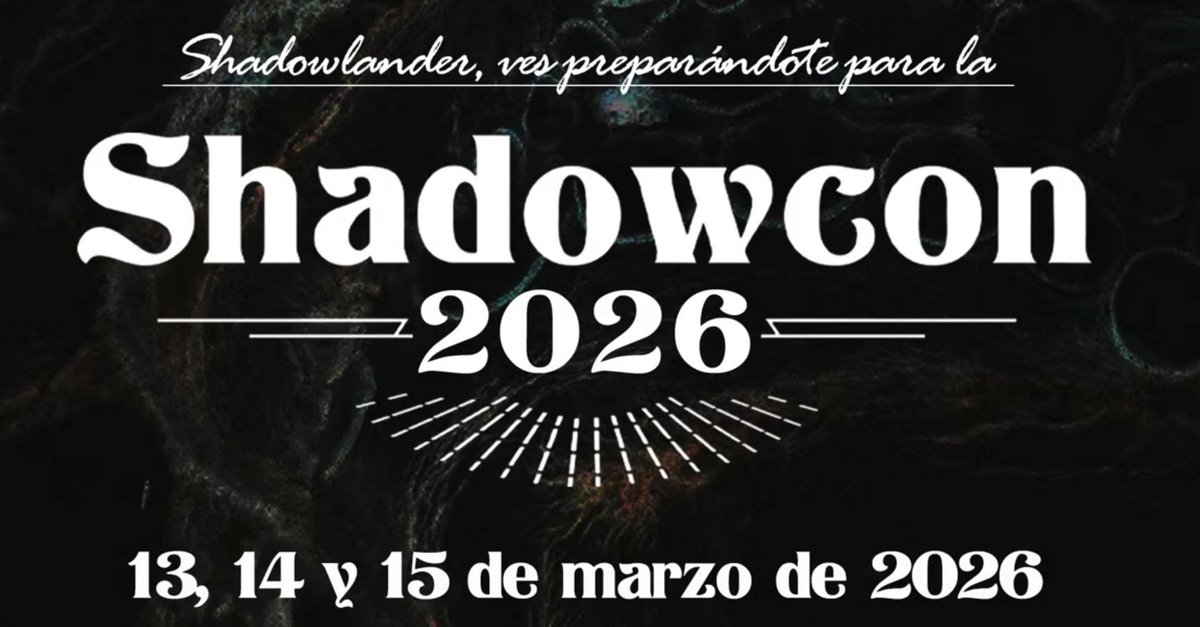 Shadowlandsed's tweet photo. @alsalvadorr @Tsendarg @Nirava7 @IsaacAtico24430 @ProfaDeQuimica @AlvaroLoman @franudo79 @PBaringo @PauFerron ¿Quieres apuntarte el año que viene ? Ya tenemos fechas y lugar.
🗓 Del 13 al 15 marzo de 2026.
📍De nuevo, en el Hotel Exe Boston de Zaragoza.
¡Larga vida a la #ShadowCon! https://t.co/SEsm3Ftwm6