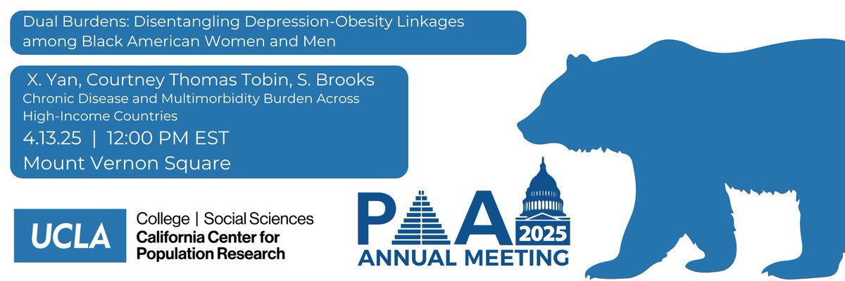 CCPR Affiliates X. Yan, Courtney Thomas Tobin, S. Brooks will present “Dual Burdens: Disentangling Depression-Obesity Linkages among Black American Women and Men” tomorrow at 12:00 PM EST in Mount Vernon Square! Don’t miss it! #PAA #PAA2025 <a href="/UCLA/">UCLA</a> <a href="/PopAssocAmerica/">PAA</a>