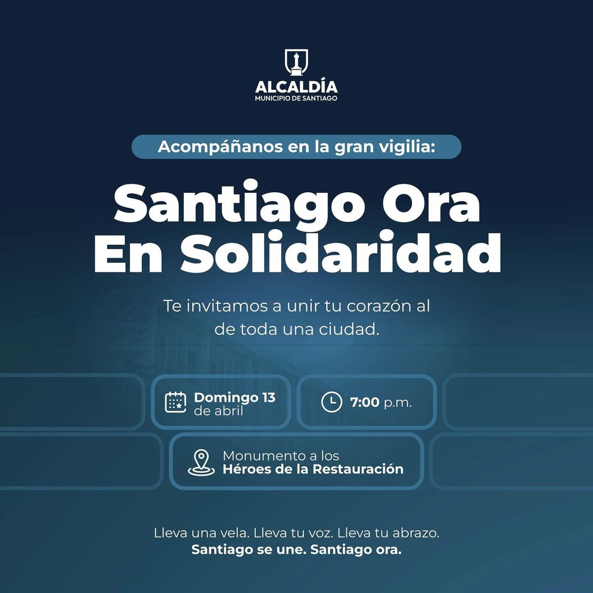 Acompáñanos: 
Domingo 13 de abril
Hora: 7:00 p.m.
Monumento a los Héroes de la Restauración

🕯️Lleva una vela. Lleva tu voz. Lleva tu abrazo. Santiago se une. Santiago ora.
