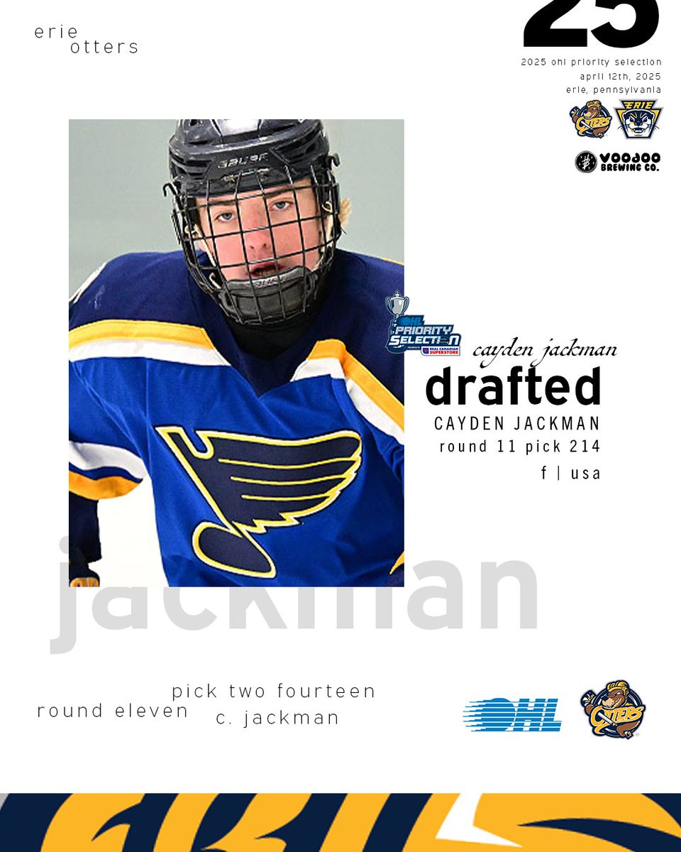 ErieOtters's tweet photo. With the 214th overall pick in the 2025 @ohlhockey Priority Selection Draft, the Erie Otters select St. Louis AAA Blues, Forward, Cayden Jackman! Welcome to Erie!

@voodoobrewery Draft Weekend | #OHLDraft https://t.co/oxtp28gNtJ