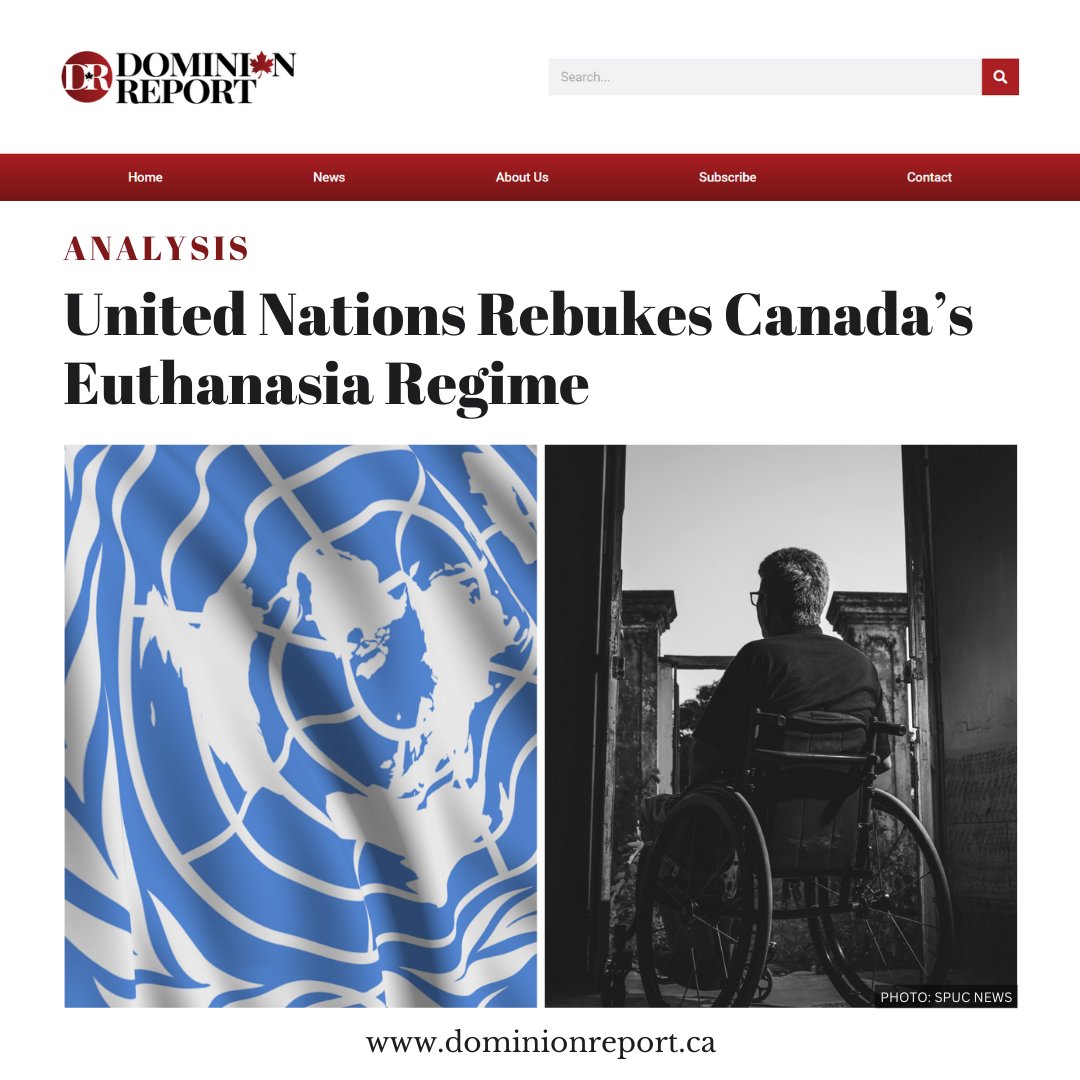 DominionReport's tweet image. United Nations Rebukes Canada’s Euthanasia Regime

The Story: Since 2021, Canada has allowed “Track 2 MAiD”, the legal killing of those with disabilities or incurable illnesses but who do not have reasonably foreseeable deaths. Track 2 MAiD became legal in 2021 and, by 2023, over…