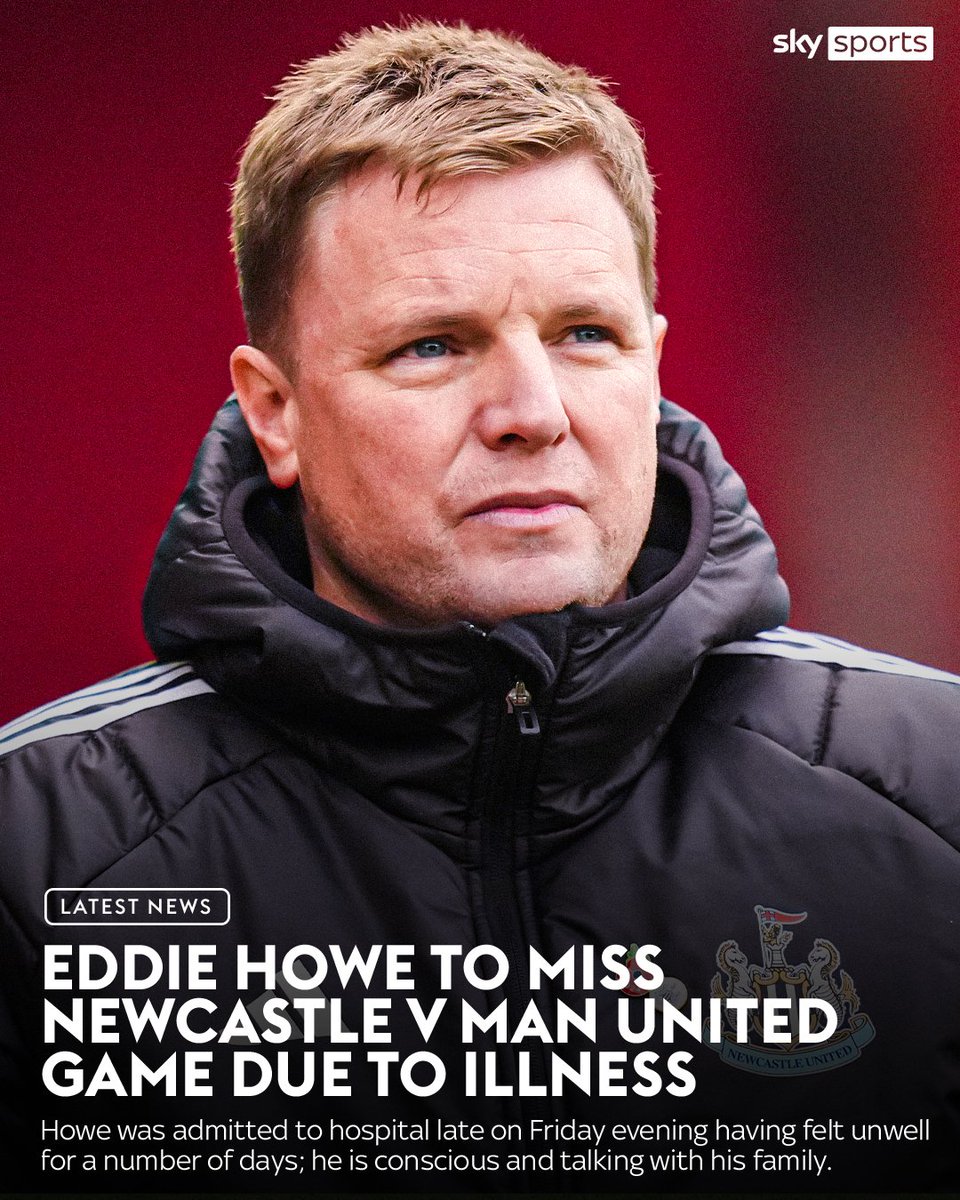 Eddie Howe will miss Newcastle's Premier League game against Manchester United on Sunday due to illness.