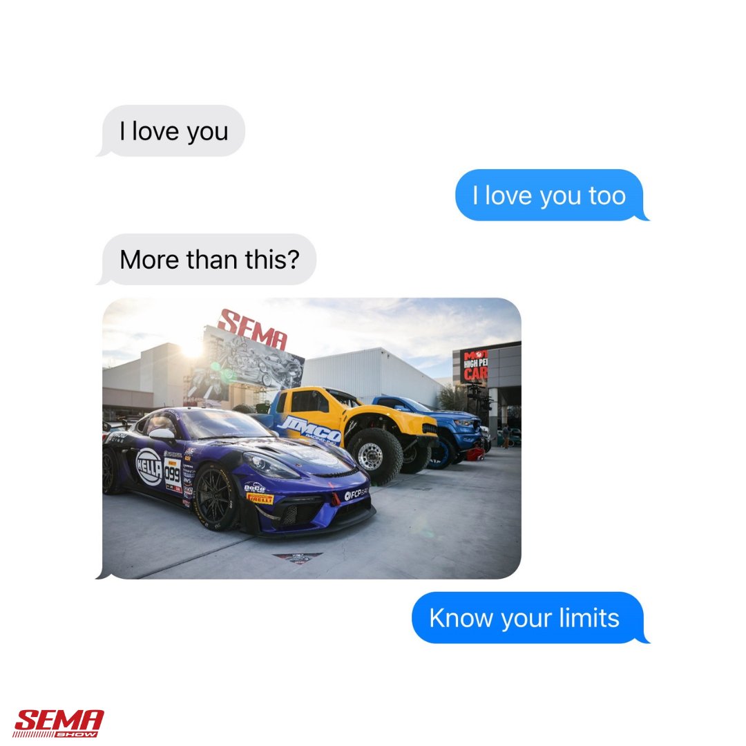 Actions speak louder than words. Get ready for the 2025 SEMA Show at semashow.com today! ♥️