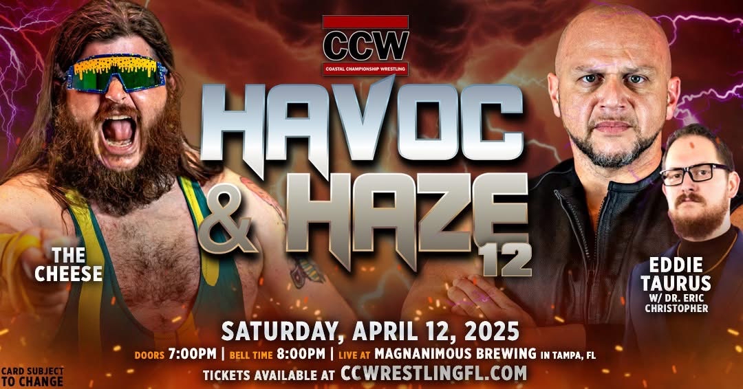 CCWAliveTV's tweet photo. 𝐓𝐎𝐍𝐈𝐆𝐇𝐓!

CCW presents HAVOC &amp; HAZE 12 in Tampa, FL

Featuring:

@DillonMcQueen vs @ItsChaChaTime - Tennessee Heavyweight Title Match

@DirtyDevinDiaz vs Jackal Stevens

@TheCheesePW vs @EddieTaurus

Kristin Blaze vs @TheClaraChange

+ more

🎟️ Tix: https://t.co/pkllkEWVTg https://t.co/yNskDqSF7c