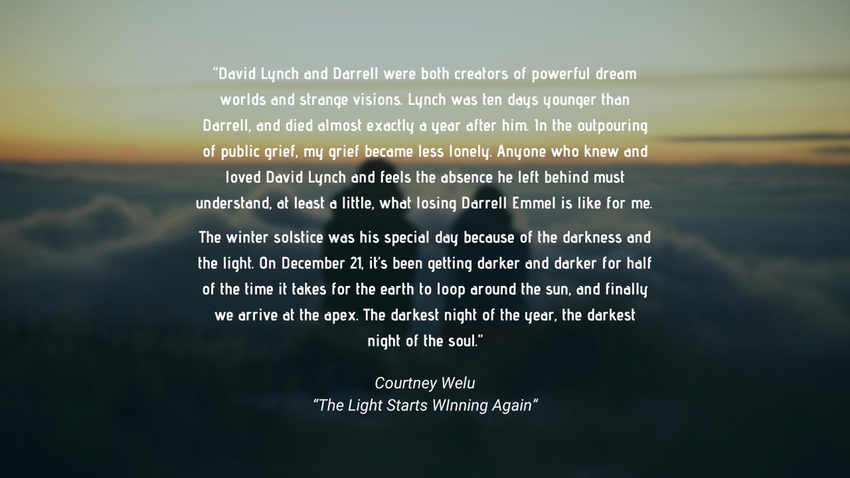 🕯️🌌🖤 SOLSTICE ESSAY CONTEST FINALIST: In "The Light Starts Winning Again," Courtney Welu memorializes her uncle, Darrell, and filmmaker David Lynch, two "creators of powerful dream worlds and strange visions." Read the full essay in Issue Six: Solstice softstarmagazine.com/p/the-light-st…