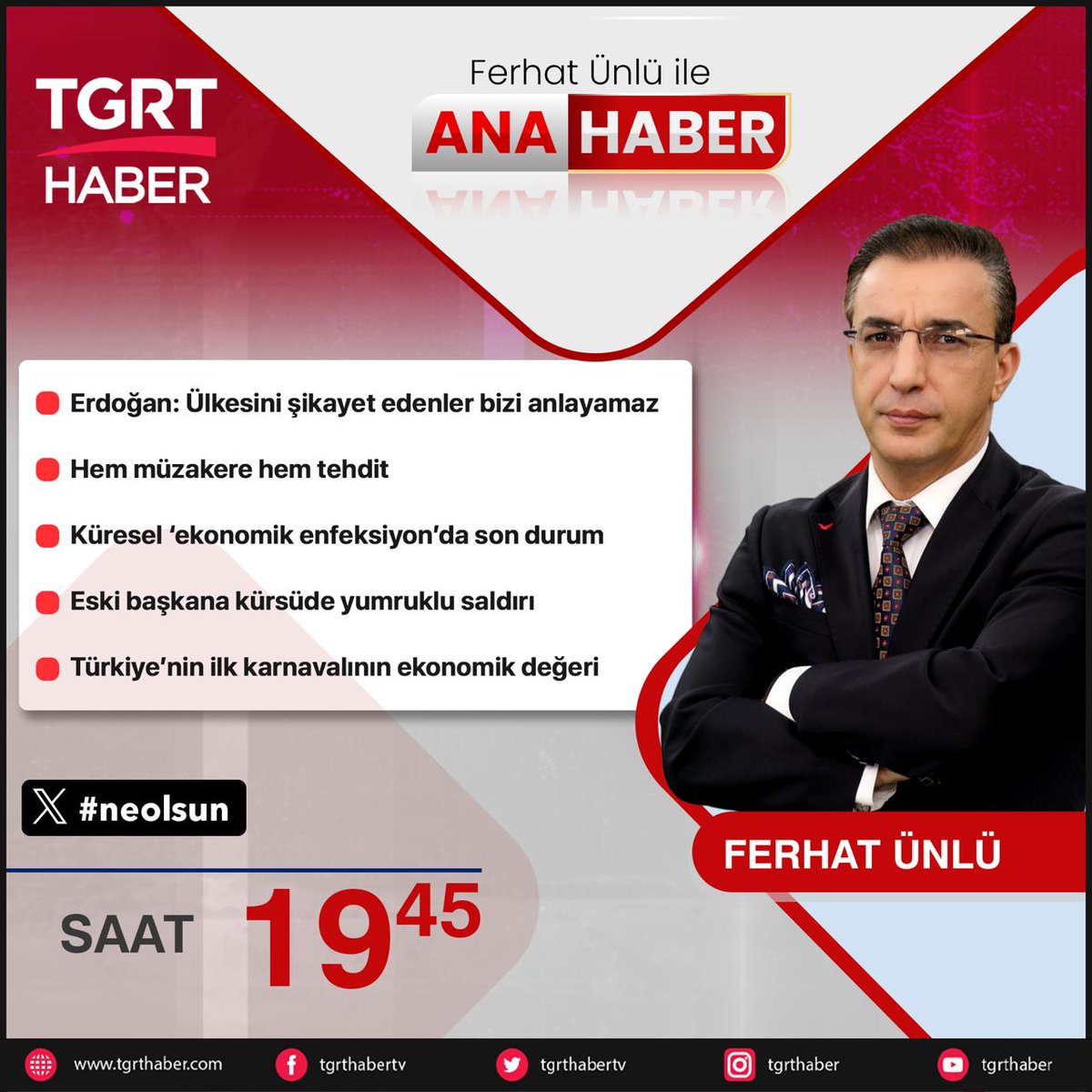 tgrthabertv's tweet photo. 📌Erdoğan: Ülkesini şikayet edenler bizi anlayamaz
📌Hem müzakere hem tehdit
📌Küresel ‘ekonomik enfeksiyon’da son durum
📌Eski başkana kürsüde yumruklu saldırı
📌Türkiye’nin ilk karnavalının ekonomik değeri
#neolsun etiketine yazın canlı yayında okunsun
@unluferhat https://t.co/PDvZejRIPN