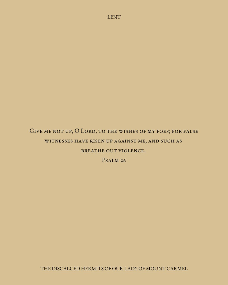 hermitsolmc's tweet photo. Give me not up, O Lord, to the wishes of my foes; for false witnesses have risen up against me, and such as breathe out violence. Psalm 26

O Lord, may the people dedicated to Thee desire to serve You more and more, that, taught by these sacred rites, they may be enriched by more precious gifts as they grow in favor with Thy majesty.

While the season of Lent is here, it is not too late to enroll those souls in need of prayer. The brothers will be offering 40 days of Masses, Prayer, and Sacrifices for all souls enrolled.

Enroll at the link in bio.

#SeekSolitude #OurLadyofMtCarmel #hermits #LentenEnrollment #Lent #Cuaresma