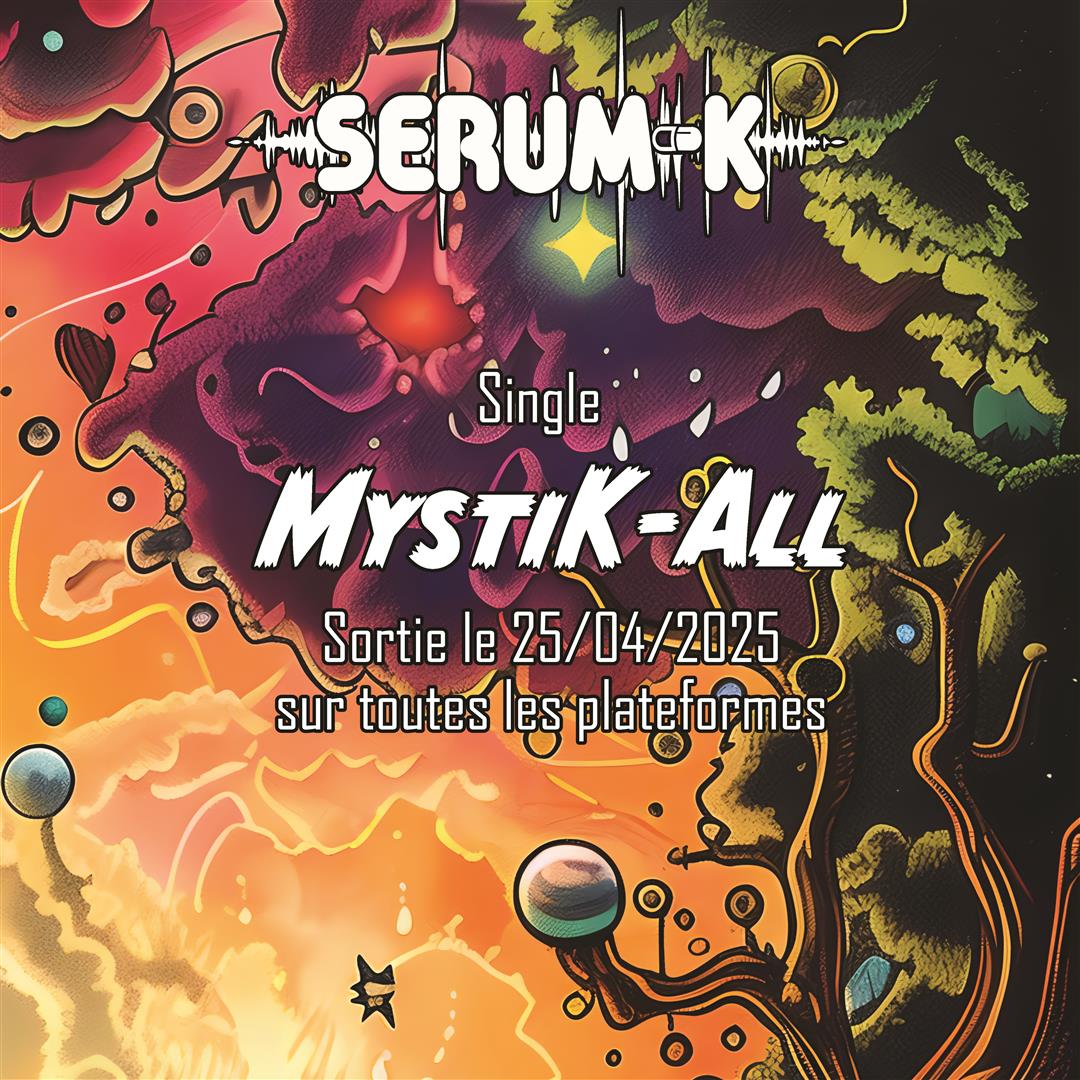 Sortie du titre "MystiK all" le 25/04/2025 sur toutes les plateformes