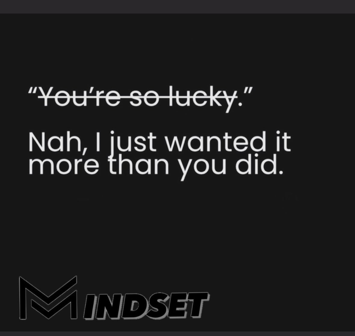 It’s a mindset