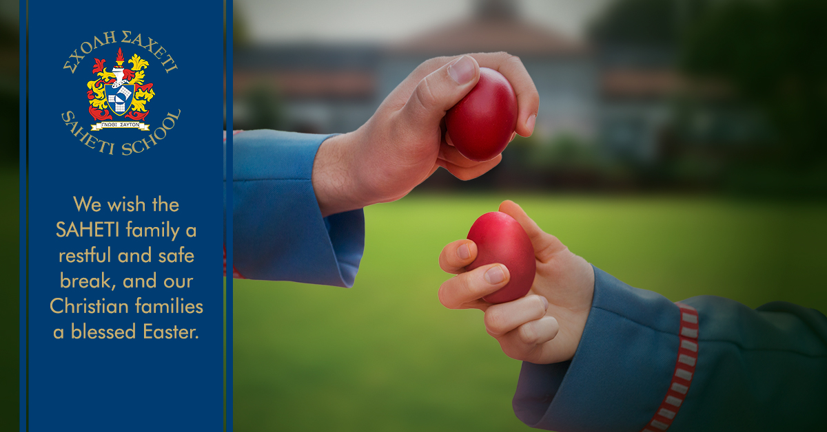 We wish the SAHETI family a restful and safe break, and our Christian families a blessed Easter.