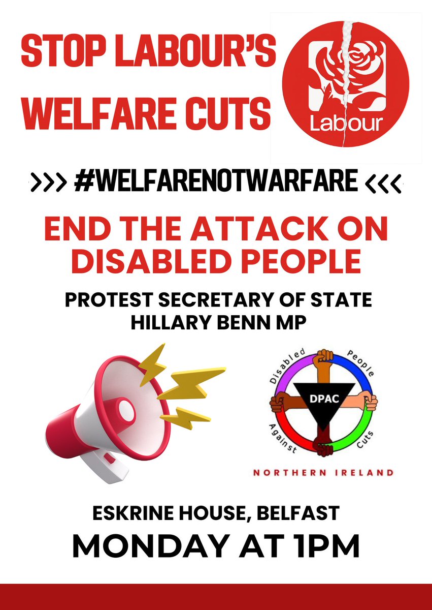 DPAC Northern Ireland (@dpacnireland) on Twitter photo Join Disabled People Against Cuts Northern Ireland to Say NO to Westminster Labour Imposed Disability Benefit Cuts bit.ly/4jp31pC
Monday 14 April 2025 at 1pm
Erskine House
20 – 32 Chichester Street
Belfast
BT1 4GF
#WelfareNotWarfare Join Disabled People Against Cuts Northern Ireland to Say NO to Westminster Labour Imposed Disability Benefit Cuts bit.ly/4jp31pC
Monday 14 April 2025 at 1pm
Erskine House
20 – 32 Chichester Street
Belfast
BT1 4GF
#WelfareNotWarfare