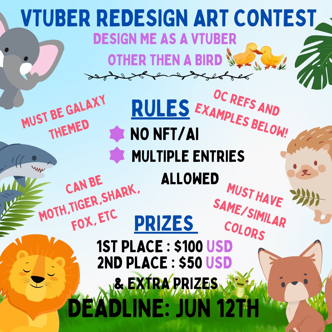 ⋆ ˚｡⋆୨୧˚ ART CONTEST ˚୨୧⋆｡˚ ⋆
Redesign me as a animal vtuber other then a bird!

Colors must be same/similar + galaxy themed

Submit entries by dm or @ me!

💙+ 🔄 appreciated

📅 Deadline will be June 12th!
🥇$100 USD
🥈$25 USD
(More below)
#Artcontest #Fanart #Redesign