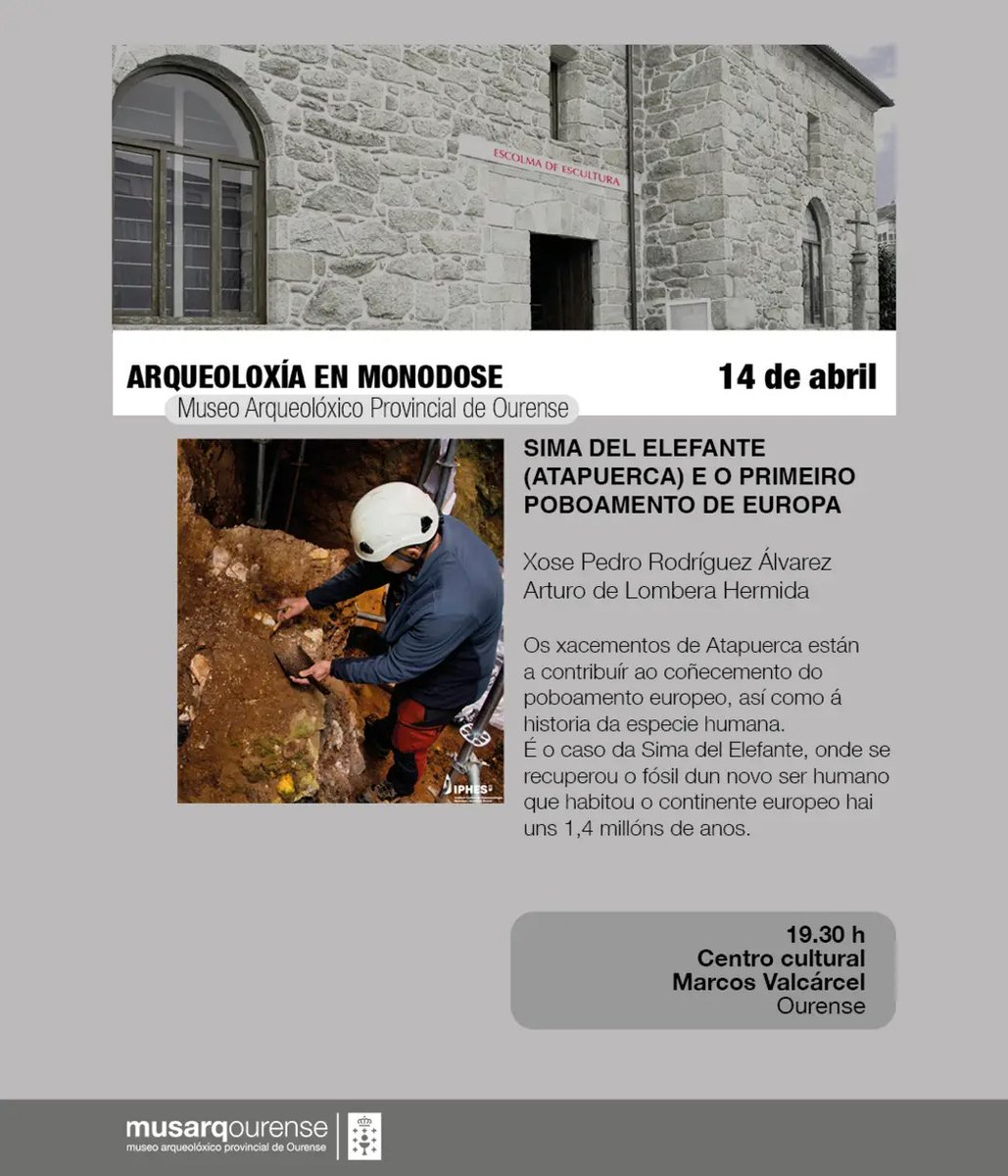 Arturo de Lombera-Hermida (@paleonets) on Twitter photo O próximo luns 14 de abril, no Museo Arqueolóxico de Ourense, <a href="/PaleoXose/">Xose Pedro Rodriguez</a> e servidor daremos unha conferencia sobre os recentes achados da Sima del Elefante (Atapuerca). O próximo luns 14 de abril, no Museo Arqueolóxico de Ourense, <a href="/PaleoXose/">Xose Pedro Rodriguez</a> e servidor daremos unha conferencia sobre os recentes achados da Sima del Elefante (Atapuerca).