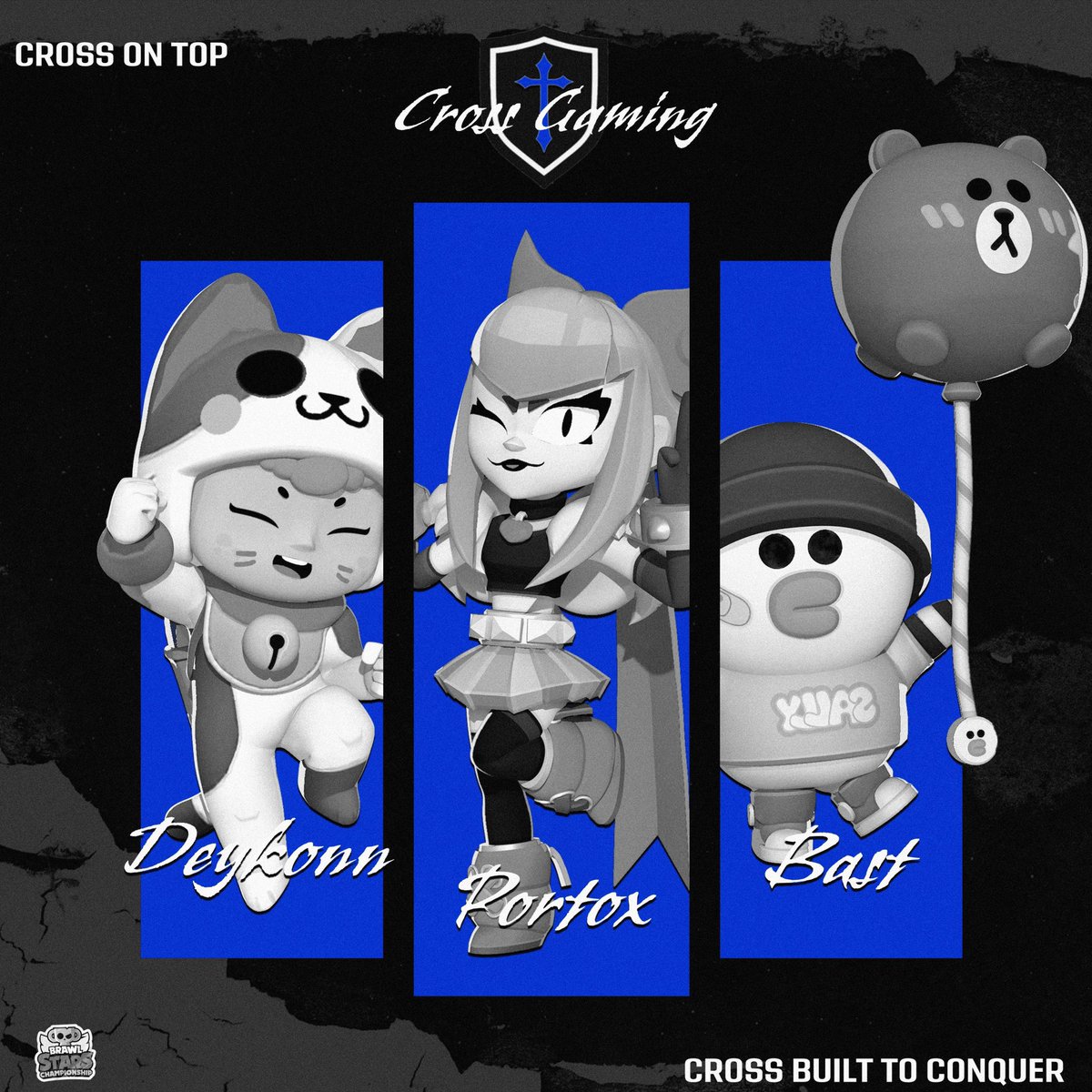 Proud to announce the next chapter for CROSS Gaming as we dive deep into the competitive Brawl Stars scene!

Introducing the roster:

Players: 
🇨🇱<a href="/B4stttt/">Bast</a> 
🇦🇷@Portox93 
🇨🇱@DeykonnnBs

Staff:
🇵🇪<a href="/PaoloRl09/">NHG Paolo</a>
🇵🇪<a href="/MeliodasBS1/">Meliodas</a> 

Let’s get to work 
#CrossOnTop 
#CrossBuiltToConquer