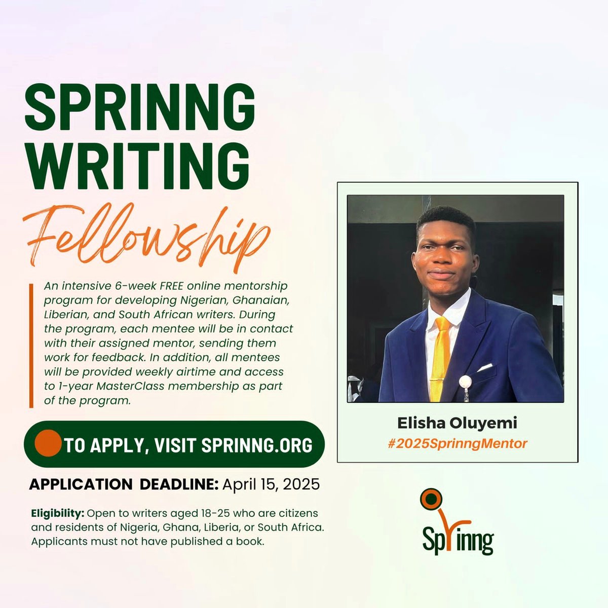 hiiii. i’m thrilled to share that for the third year in a row i’ll be serving as a mentor at the Sprinng Writing Fellowship! always brings me fulfillment.🌻

visit sprinng.org to learn more &amp; apply to join the 2025 cohort by April 15, 11:59PM WAT!

#2025SprinngMentor