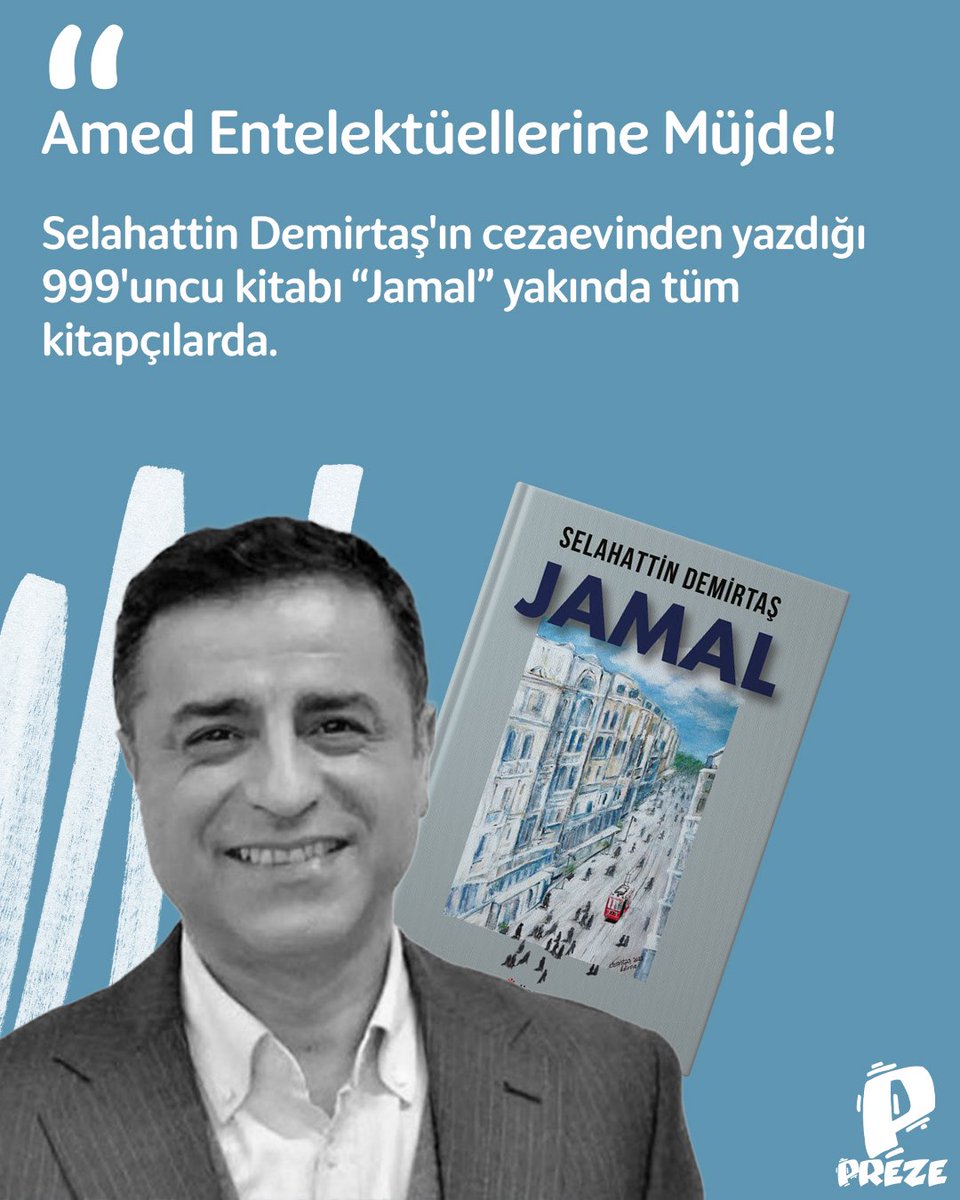 📌Amed Entelektüellerine Müjde!

🎙️Selahattin Demirtaş’in cezaevinden yazdığı 999’uncu kitabi “Jamal” yakında tüm kitapçılarda. 

#selahattindemirtaş #kitap #dipnotyayınları #demirtaş #amed #kurdistan #preze #prezemedya