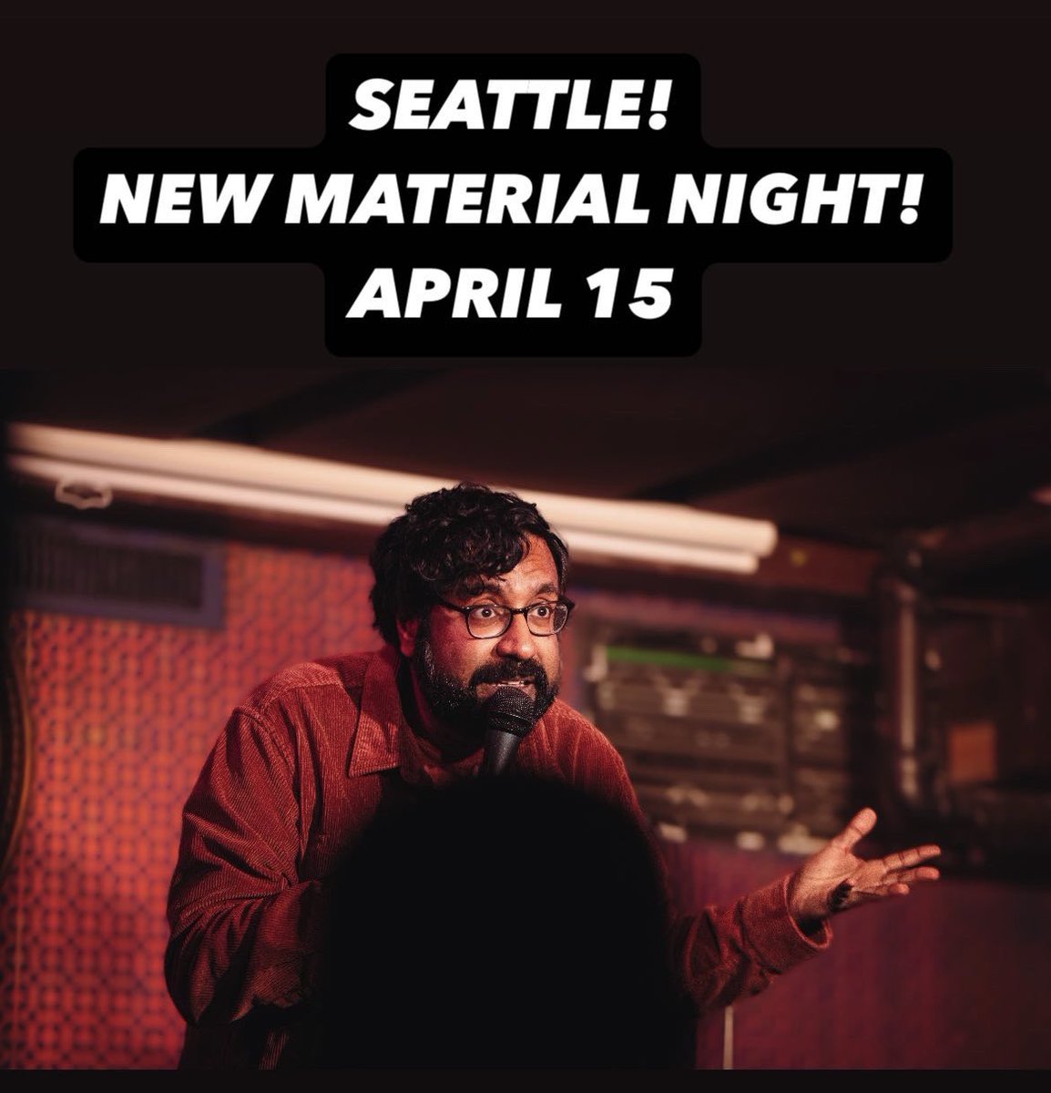 SEATTLE! TUESDAY! Working on new material! Tickets: brownpapertickets.com/event/6628871