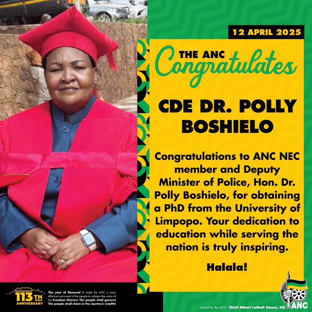 THE ANC Congratulates Cde Polly Boshielo

Congratulations to ANC NEC member and Deputy Minister of Police, Hon. Dr. Polly Boshielo, for obtaining a PhD from the University of Limpopo. Your dedication to education while serving the nation is truly inspiring.

Halala!