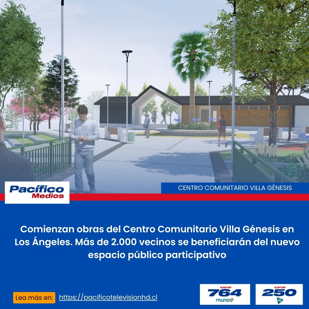 Villa Génesis renace: Nuevo Centro Comunitario y Espacio Cívico impulsan su transformación pacificotelevisionhd.cl/?p=23630