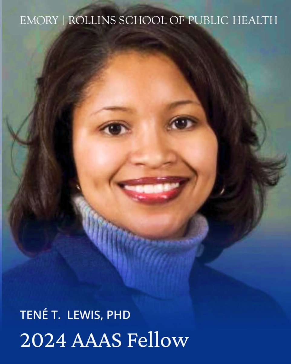 <a href="/AAAS/">AAAS</a> chose <a href="/EmoryRollins/">Emory Public Health</a> Professor, the <a href="/tenelewis2/">Tené T. Lewis</a>, as a ‘24 fellow!!!