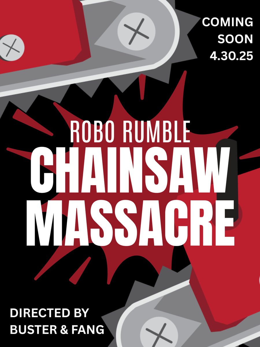 TURB0THEATER__'s tweet photo. 🪚⭐COMING SOON! ⭐🪚 
Get ready for a Robo-Rumble! 
You won't wanna miss this action-packed thriller ready to rev into action on April 30th, 2025!! 

⭐ Directed by Fang &amp; Buster ⭐ https://t.co/34qKMuz3o9