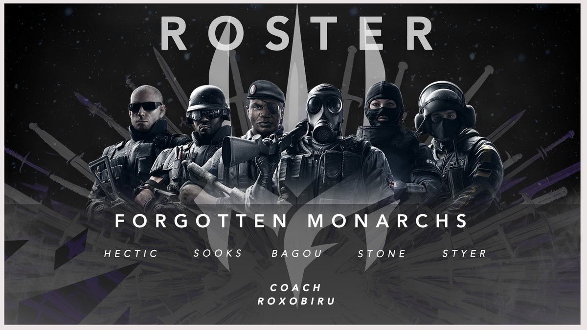MonarchsR6's tweet photo. Were thrilled to unveil the official roster for Forgotten Monarchs!!!

Players:
@Bagouu_ 
@StStyer 
@r6_stone 
@FullyHectic7 
@So0ksR6 

Head Coach: 
@Roxobiru https://t.co/Z2BKpLl0NK