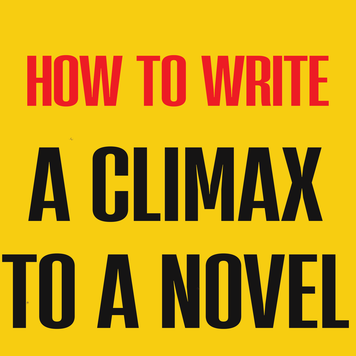 HowToWriteHQ's tweet image. How To Write A Great Climax For Your Novel
thisishowtowrite.com/how-to-write-a…
#writing #amwriting #writingtips #writingcommunity