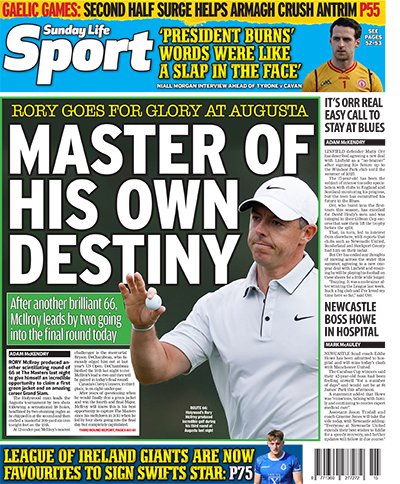 Paul Ferguson (@paulfergusonsl) on Twitter photo First look at the <a href="/TheSundayLife/">Sunday Life</a> <a href="/SundayLifeSport/">Sunday Life Sport</a> Back Page
Rory McIlroy two shots clear going into the final round at <a href="/TheMasters/">The Masters</a> First look at the <a href="/TheSundayLife/">Sunday Life</a> <a href="/SundayLifeSport/">Sunday Life Sport</a> Back Page
Rory McIlroy two shots clear going into the final round at <a href="/TheMasters/">The Masters</a>