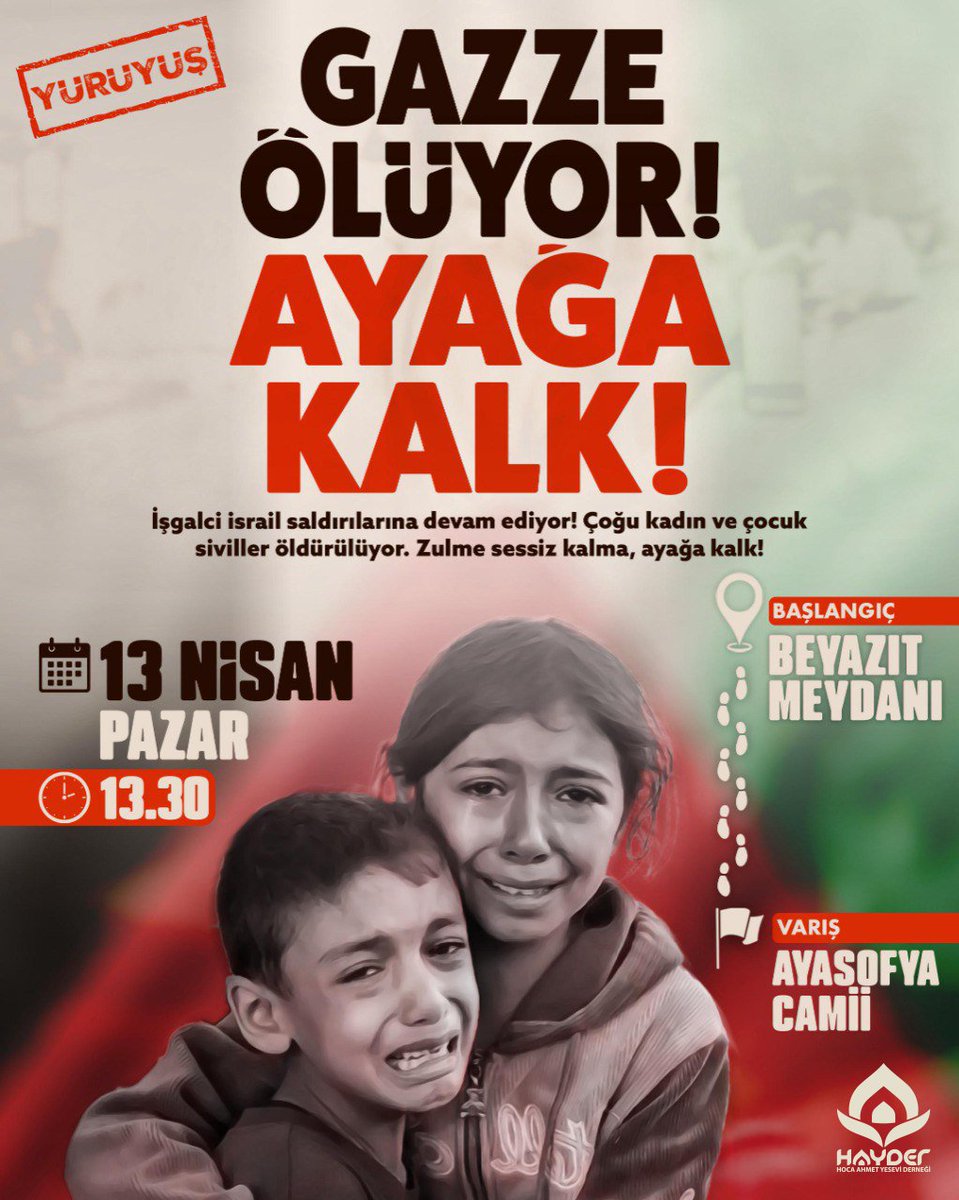 🇵🇸 #Gazze Ölüyor, Ayağa Kalk!

İşgalci İsrail saldırılarına devam ediyor. Kadın, çocuk ve siviller öldürülüyor. Zulme sessiz kalma, ayağa kalk!

📍 Yürüyüş Başlangıcı: Beyazıt Meydanı
📍 Varış: Ayasofya Camii 

🗓️ 13 Nisan Pazar
⏰ 13:30