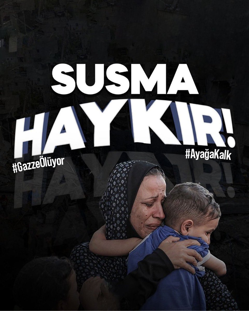 #GazzeÖlüyor
#AyağaKalk