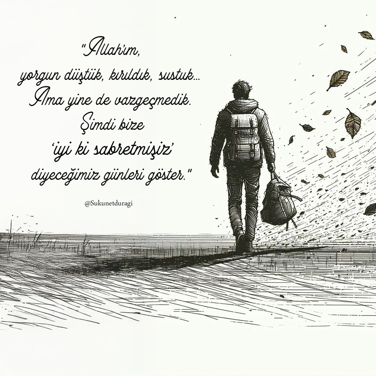 Sukunetduragi's tweet photo. "Allah’ım, yorgun düştük, kırıldık, sustuk… Ama yine de vazgeçmedik. Şimdi bize ‘iyi ki sabretmişiz’ diyeceğimiz günleri göster."

#sabır #şükür #dua #güzelgünler https://t.co/RWcJbqz3D0