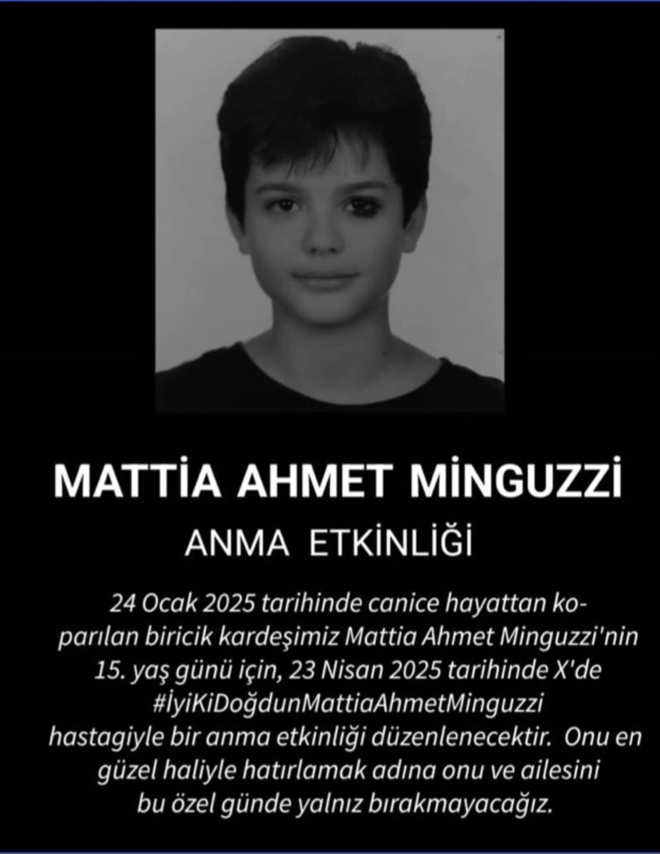 Unutmakmı Asla 
Can parçası 
#MattiaAhmetMinguzzi
23 Nisan