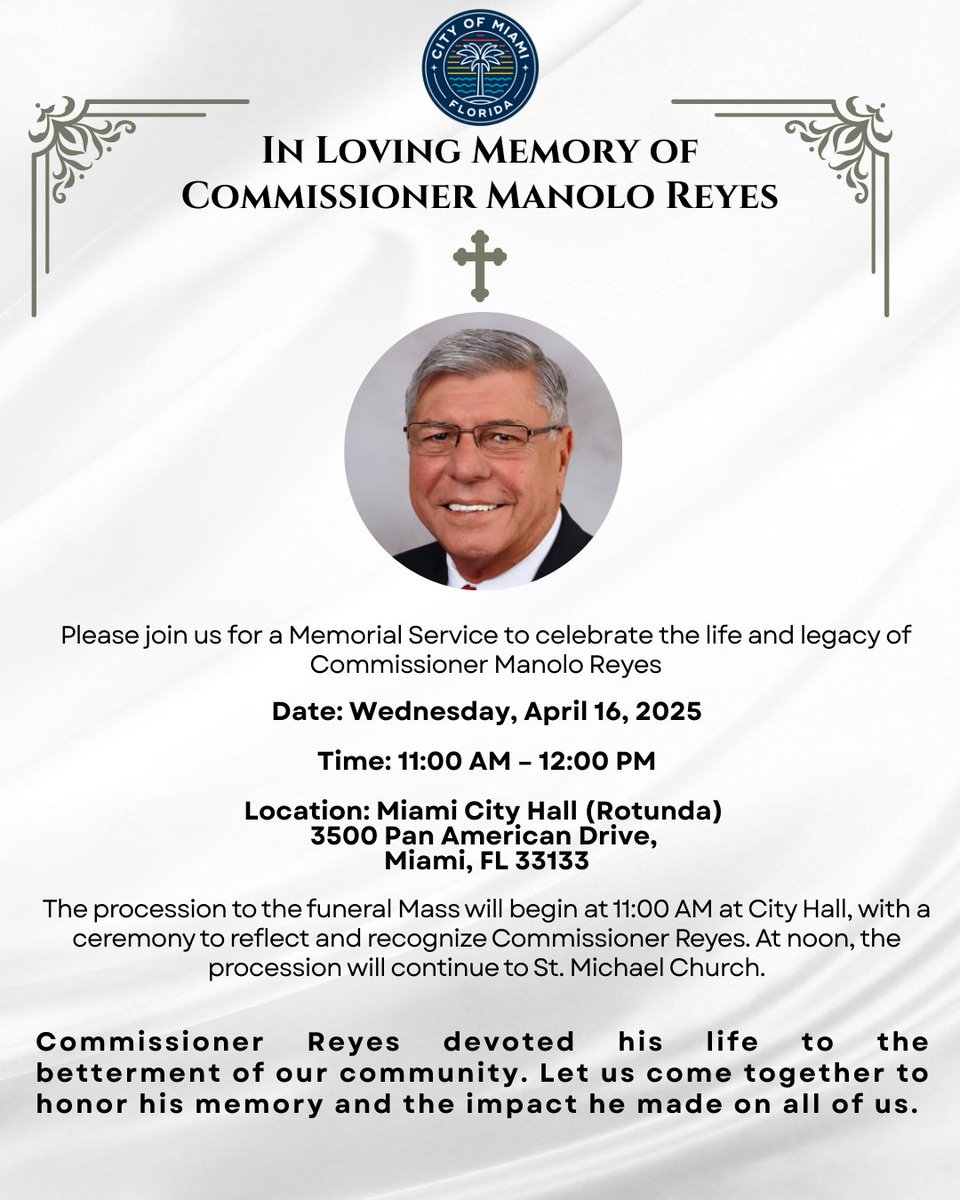 CityofMiami's tweet photo. Join us in honoring the life and legacy of Commissioner Manolo Reyes at a Memorial Service celebrating his unwavering dedication to public service and community development.
@manolo4miami @FrancisSuarez https://t.co/iiWY9XRgLG