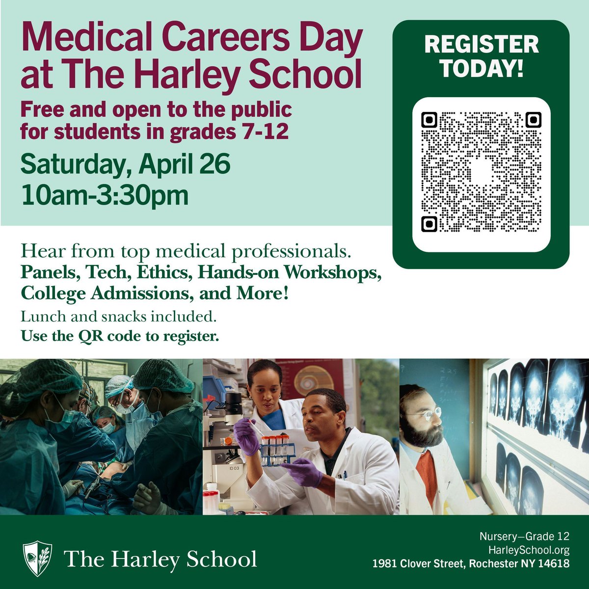 Join us for Medical Careers Day at Harley School on April 26th from 10-3:30. 

Hear from experts, participate in hands-on workshops, and learn about college pathways. 

Free for ages 12+. Lunch provided. Register via the QR code.

#ROC
