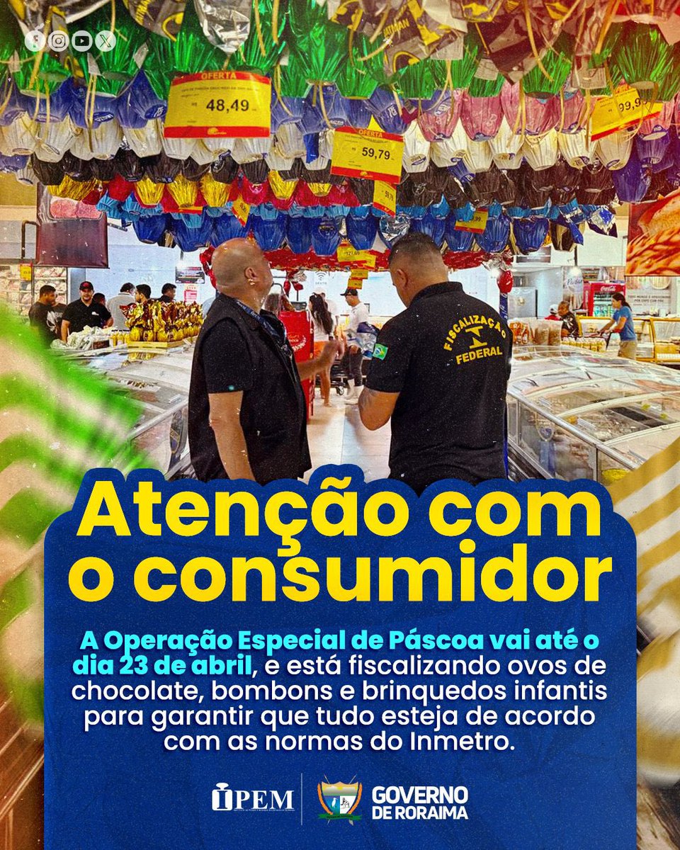 govroraima's tweet image. Ipem-RR fiscaliza produtos de Páscoa em todo o estado 🍫🔍

A fiscalização garante que peso, validade e composição estejam corretos, protegendo os consumidores de irregularidades. Em caso de dúvidas ou denúncias, é só entrar em contato pelo (95) 98418-6916. 📞📦