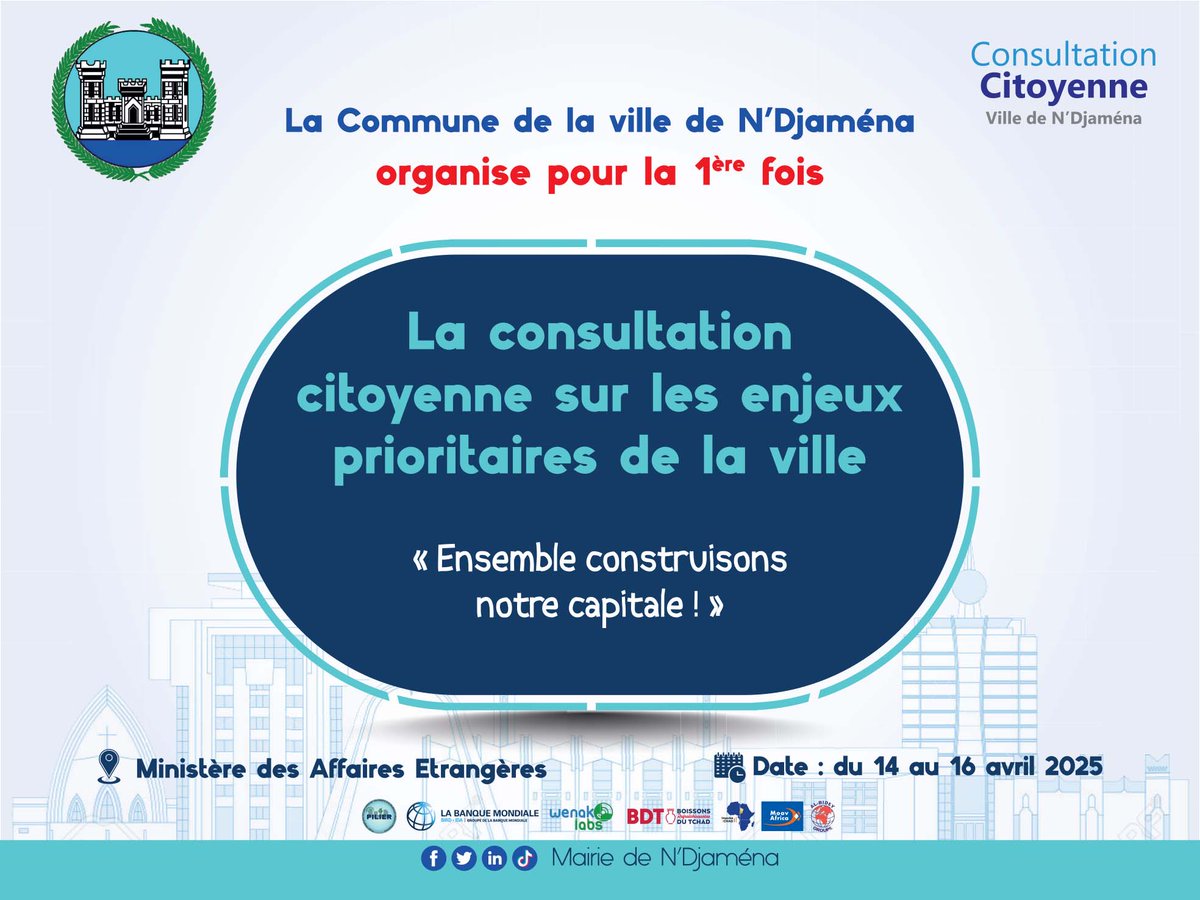 Consultation Citoyenne 
Votre voix compte, où que vous soyez !Envoyez vos idées et propositions, vous qui vivez en dehors de la ville et qui ne pouvez pas y participer en présentielle, à l'adresse mail suivante : consultation@villedendjamena.td