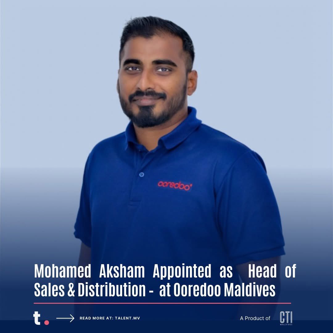 Congratulations <a href="/MohamedAkxam/">Mohamed Aksham</a>. 
Head of Sales &amp; Distribution –  
at <a href="/OoredooMaldives/">Ooredoo Maldives</a> .

@ooredoomaldives